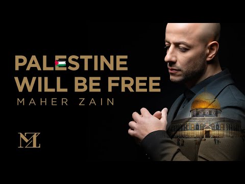 Maher Zain - Palestine Will Be Free | ماهر زين - فلسطين سوف تتحرر | Official Music Video