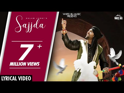 Sajjda (Lyrical Audio) Gulam Jugni | White Hill Music | New Punjabi Songs 2018