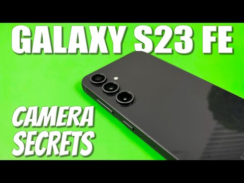 Samsung Galaxy S23 FE - Camera Tips and Tricks