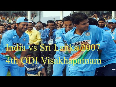 India vs Sri Lanka 2007 4th ODI Visakhapatnam