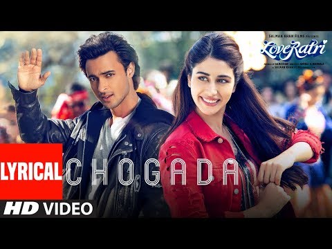 Chogada With Lyrics  | Loveyatri | Aayush Sharma | Warina Hussain |Darshan Raval, Lijo-DJ Chetas