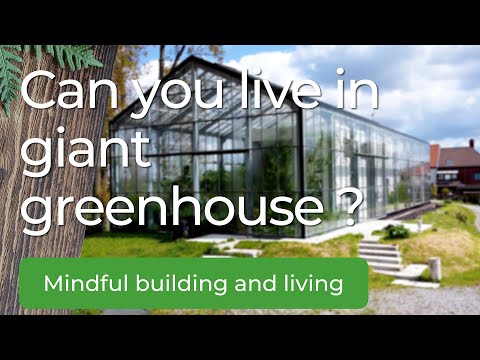 Living in a Garden Oasis: The Delights and Surprises of Giant Greenhouse Living