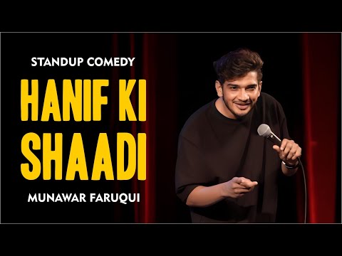 Hanif ki Shaadi | Standup Comedy by Munawar Faruqui | 2023