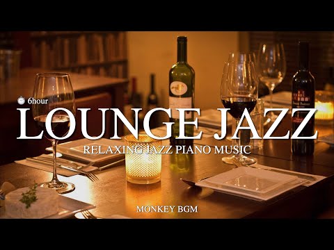 🍷Hotel Lounge Jazz Music l Reaxing Jazz Piano Music l Background Jazz Music