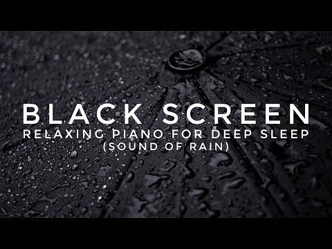 Black Screen Sleep Music | Goodbye Insomnia | Piano for Deep Sleep 🎹 | Rain Sounds |