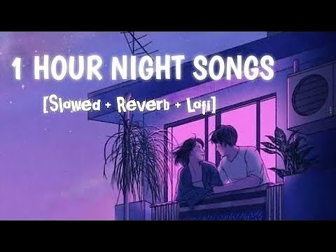 1 hour lofi Bollywood songs for study/relax/arijit singh lofi/sad mashup 