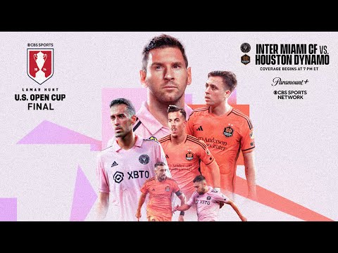 Inter Miami vs Houston Dynamo: Who LIFTS the U.S. Open Cup?! 🏆