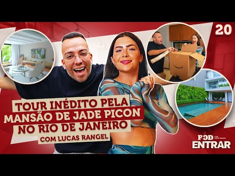 POD ENTRAR - Tour in&eacute;dito pela mans&atilde;o do RJ de Jade Picon com&nbsp;Lucas&nbsp;Rangel