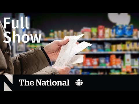 CBC News: The National | Grocery prices, 911 complaint, Dressing room rules