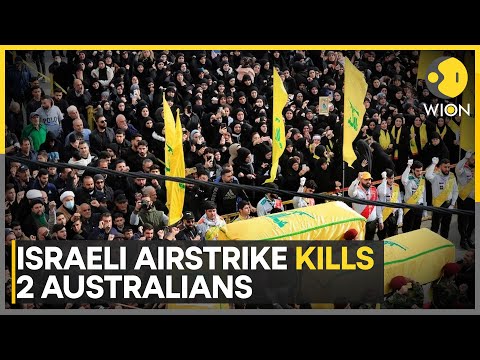 Australians killed by Israeli airstrike in Lebanon | Latest News | WION