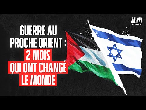 Guerre au Proche-Orient&nbsp;: deux mois qui ont chang&eacute; le monde