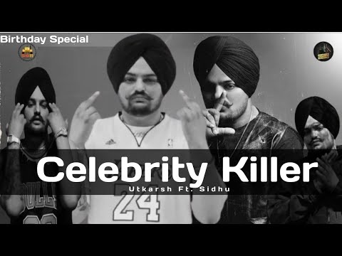 Celebrity Killer Cover Song Utkarsh Ft. Sidhu My Birthday Special 