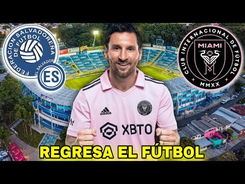 Previa INTER MIAMI vs EL SALVADOR 🚨 MESSI jugar&aacute; su primer partido en 2024 🤩 Horarios y canales ✅