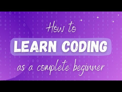 How to LEARN CODING as a complete beginner in 2023 | LEARN PROGRAMMING from scratch