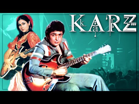 Karz Full Movie 4K - कर्ज़ (1980) - Rishi Kapoor - Tina Munim - Simi Garewal