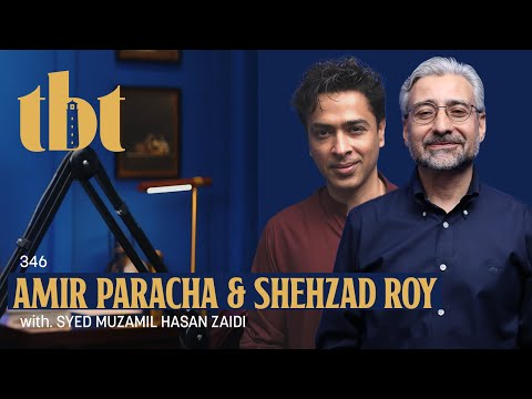 Amir Paracha &amp; Shehzad Roy: Fair Living Wage, Investing in People &amp; Enacting Change | 346 | TBT