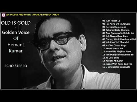 OLD IS GOLD - GOLDEN VOICE OF HEMANT KUMAR - ECHO STEREO II 2019