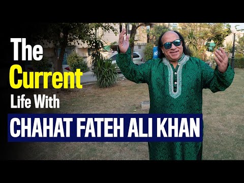 The Current Life | Chahat Fateh Ali Khan