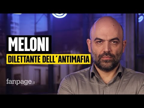 Roberto Saviano: &quot;Io arricchito parlando di mafia? Meloni dilettante, ecco perch&eacute; mi attacca&quot;