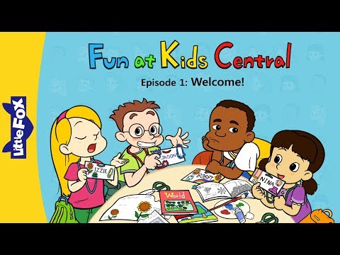 Fun at Kids Central 1 | Welcome! | School | Little Fox | Bedtime Stories