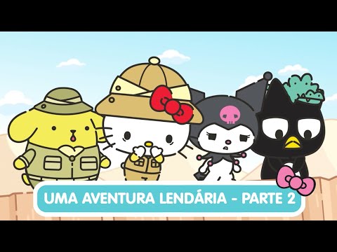 Hello Kitty and Friends - Supercute Adventures | Uma Aventura Lend&aacute;ria - Parte 2 - 5&ordf; Temp. / EP 04