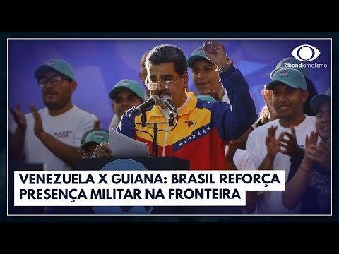 Venezuela x Guiana: Brasil refor&ccedil;a presen&ccedil;a militar na fronteira | Jornal da Band