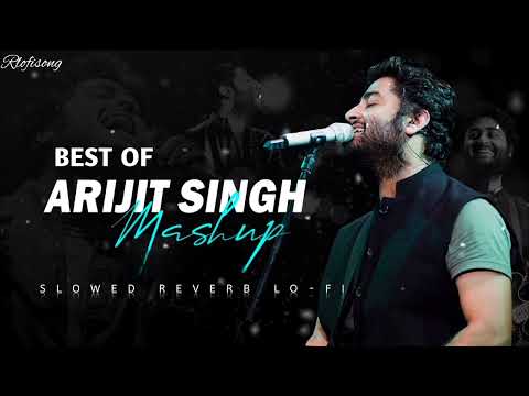 Arijit Singh Mashup  | ANIMAL SATRANG Lofi song lyrics 2024 