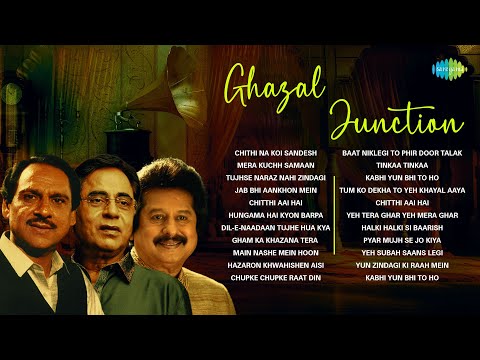 Ghazal Junction | Chithi Na Koi Sandesh | Dil E Nadan | Chitthi Aai Hai | Best Of Ghazal | Gajal