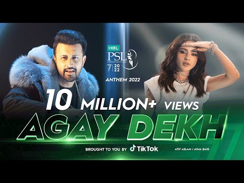 Agay Dekh | HBL PSL Official Anthem 2022 | 