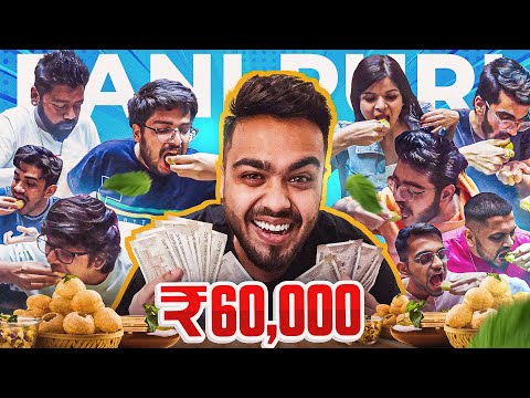 THE S8UL PANI PURI CHALLENGE FOR ₹ 60,000/-