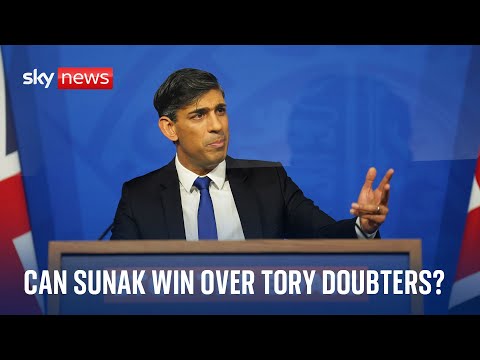 Rwanda Bill: Can Rishi Sunak win over Tory doubters?