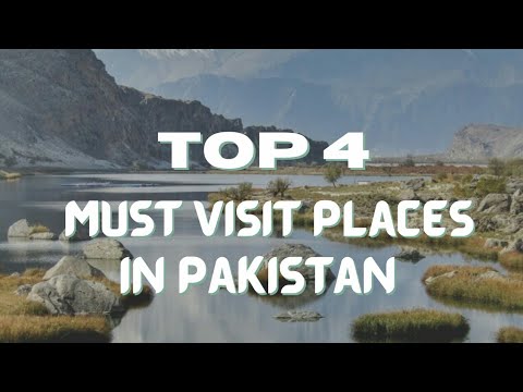 Must Visit Places In Pakistan | Tourism In Pakistan