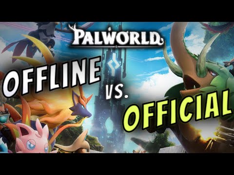 Palworld OFFLINE Servers vs. OFFICIAL Servers: Pros and Cons for Each!