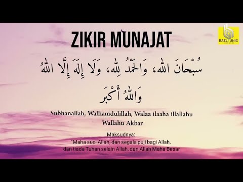 ZIKIR 1000 KALIسبحان الله الحمد لله الله أكبر  - BAZLI UNIC Daily Dhikr | - الأذكار اليومية