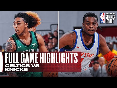 CELTICS vs KNICKS | NBA SUMMER LEAGUE | FULL GAME HIGHLIGHTS