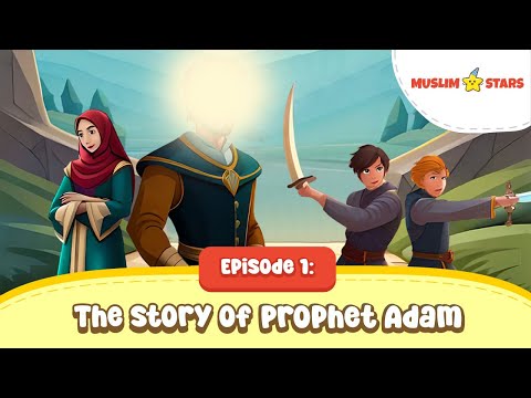 Ep-01 | The Story Of Prophet Adam (AS) | English | Quranic Stories | Animated Islamic Cartoon