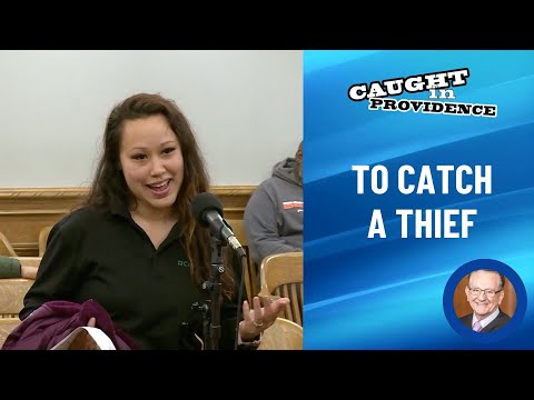 To Catch a Thief  | Caught in Providence