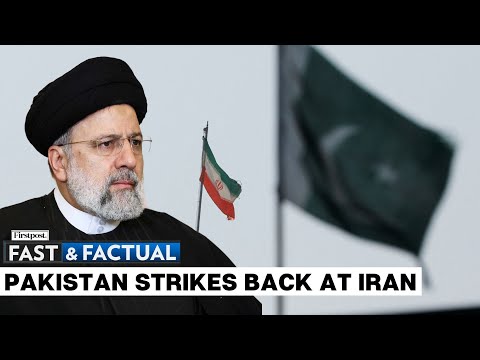 Fast and Factual: Iran Pounded With Retaliatory Strikes After Attacking Pakistan