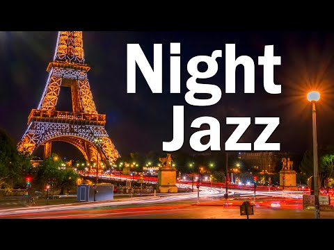 Night Paris Jazz | Slow Saxophone | Relaxing Music