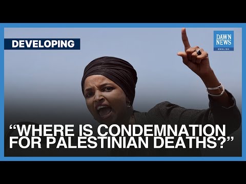 Ilhan Omar Asks US Congress To Condemn Palestinian Deaths | Dawn News English