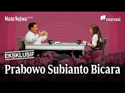 Eksklusif: Prabowo Subianto Bicara | Mata Najwa