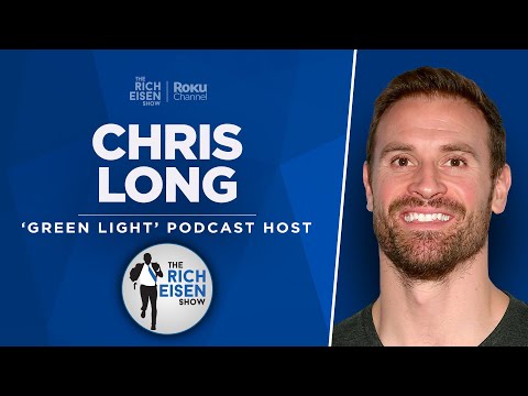 Chris Long Talks Cowboys-Eagles, Chiefs-Bills, 49ers &amp; More with Rich Eisen | Full Interview