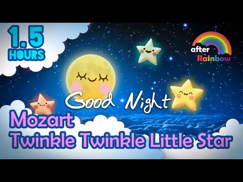 Traditional Lullaby ♫ Twinkle Twinkle Little Star ❤ Baby Mozart Soothing Relaxing Music for Babies