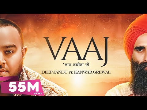 VAAJ - Deep Jandu Ft Kanwar Grewal (Official Video) Karan Aujla