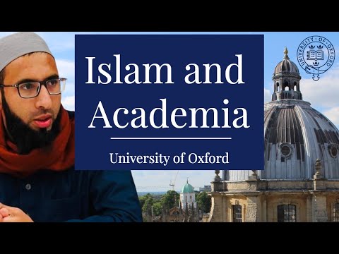 Islam &amp;amp; Academia | University of Oxford