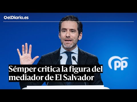 S&Eacute;MPER critica la figura del MEDIADOR: &ldquo;Dudamos que un se&ntilde;or de El Salvador conozca algo de Espa&ntilde;a&rdquo;