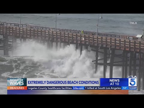 Dangerous high surf prompts warnings and closures in Southern California