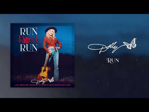 Dolly Parton - Run - (Official Audio)