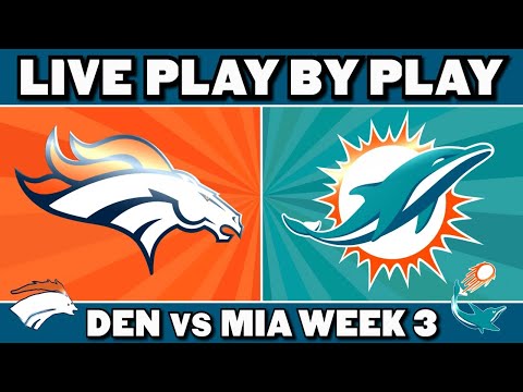 Broncos vs Dolphins Live Play by Play &amp; Reaction