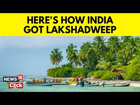 Explained: How Lakshadweep Became Part of India? | Lakshadweep History | English News | N18V